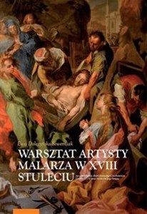 Bild von Warsztat artysty malarza w XVIII stuleciu na przykładzie dzieł Szymona Czechowicza (1689−1775) oraz na przykładzie dzieł Szymona Czechowicza (1689−1775)