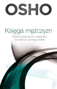 Obrazek Księga mężczyzn Wykorzystaj kryzys męskości, by odkryć samego siebie