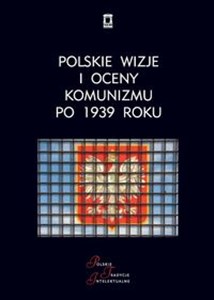 Bild von Polskie wizje i oceny komunizmu po 1939 roku