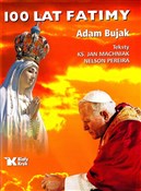 100 lat Fa... - Adam Bujak, Jan Machniak -  Książka z wysyłką do Niemiec 
