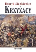 Krzyżacy - Henryk Sienkiewicz - Ksiegarnia w niemczech