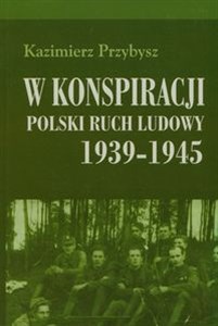 Bild von W konspiracji Polski ruch ludowy 1939-1945
