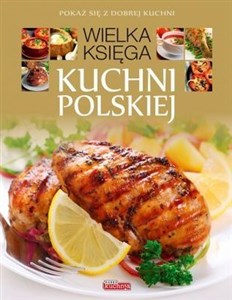 Obrazek Dobra kuchnia Wielka księga kuchni polskiej