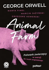 Obrazek Animal Farm Folwark zwierzęcy w wersji do nauki angielskiego