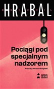 Polska książka : Pociągi po... - Bohumil Hrabal