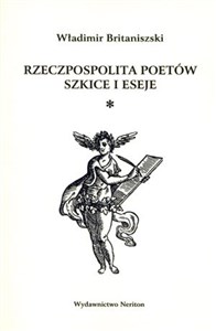 Obrazek Rzeczpospolita poetów Szkice i eseje