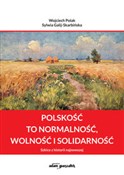 Polskość t... - Wojciech Polak, Sylwia Galij-Skarbińska -  polnische Bücher