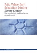 Polska książka : Zimne Słoń... - Fritz Vahrenholt, Sebastian Luning