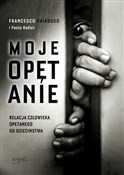 Polska książka : Moje opęta... - Francesco Vaiasuso, Paolo Rodari