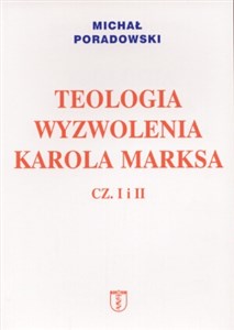 Obrazek Teologia wyzwolenia Karola Marksa cz I i II