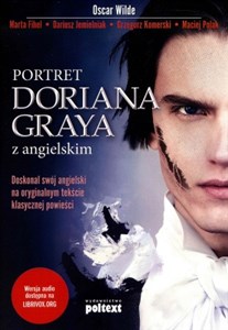 Obrazek Portret Doriana Graya z angielskim Doskonal swój angielski na oryginalnym tekście klasycznej powieści