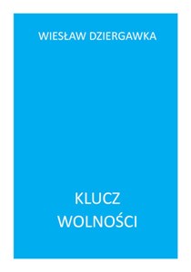 Obrazek Klucz wolności