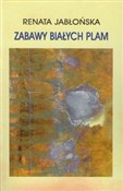 Polnische buch : Zabawy bia... - Renata Jabłońska