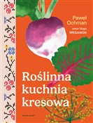 Polska książka : Roślinna k... - Paweł Ochman