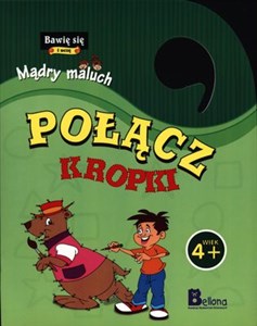 Obrazek Bawię się i uczę Mądry maluch Połącz kropki 4+