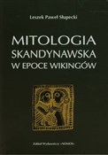 Mitologia ... - Leszek Paweł Słupecki - buch auf polnisch 