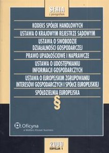 Obrazek Kodeks spółek handlowych, Ustawa o krajowym rejestrze sądowym, Ustawa o swobodzie działalności gospodarczej Kodeksy handlowe