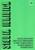 Zeige Details für Studia Iuridica nr 62 Legal Education and Legal Profession in the Global World - Polish-American Perspectives Studia Iur... -  Polnische Buchandlung
