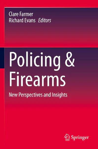 Bild von POLICING & FIREARMS