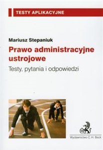 Bild von Prawo administracyjne ustrojowe Testy, pytania i odpowiedzi