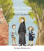 Święta Fau... - Ewa Czaczkowska -  Książka z wysyłką do Niemiec 