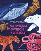Książka : Najwięksi ... - Andrzej G. Kruszewicz, Marcin L. Kruszewicz