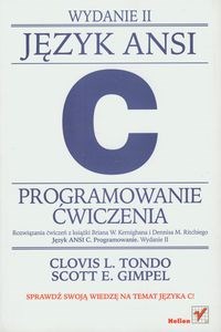 Bild von Język Ansi C Programowanie ćwiczenia Rozwiązania ćwiczeń z książki Briana W. Kernighana i Dennisa M. Ritchiego Język Ansi C. Programowanie