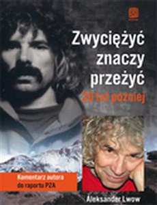 Obrazek Zwyciężyć znaczy przeżyć 20 lat później