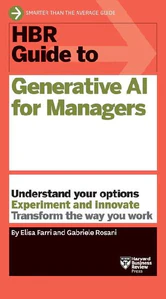 Bild von FARRI, E: HBR GUIDE TO GENERATIVE AI FOR MANAGERS