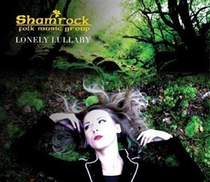 Obrazek Lonely Lullaby. Shamrock. Folk Music Group CD