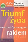 Polska książka : Triumf życ... - Carl O. Simonton, Stephanie Matthews-Simonton, James L. Creighton