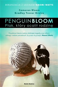 Obrazek Penguin Bloom Ptak, który ocalił rodzinę