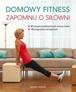 Obrazek Domowy fitness Zapomnij o siłowni