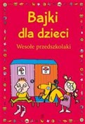 Polnische buch : Bajki dla ... - Ewa Stolarczyk, Sylwia Stolarczyk