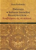 Polska książka : Zwierzęta ... - Anna Kotłowska
