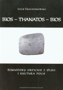 Bild von Bios - Thanatos - Bios Semiofory orfickie z Olbii i kultura Polis