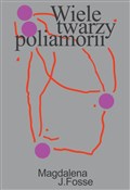 Wiele twar... - Magdalena J. Fosse -  polnische Bücher