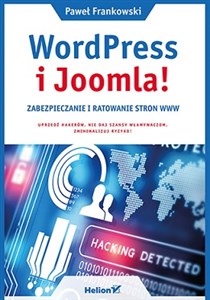 Obrazek WordPress i Joomla! Zabezpieczanie i ratowanie stron WWW