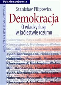 Bild von Demokracja O władzy iluzji w królestwie rozumu