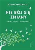 Nie bój si... - Dariusz Piórkowski -  fremdsprachige bücher polnisch 