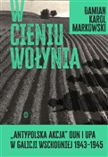 Polska książka : W cieniu W... - Damian Markowski