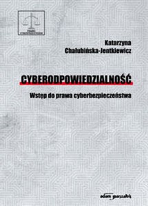 Obrazek Cyberodpowiedzialność Wstęp do prawa cyberbezpieczeństwa