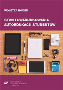 Obrazek Stan i uwarunkowania autoedukacji studentów