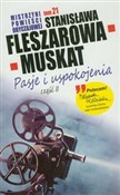 Pasje i us... - Stanisława Fleszarowa-Muskat -  Polnische Buchandlung 
