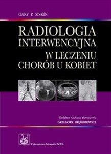 Obrazek Radiologia interwencyjna w leczeniu chorób u kobiet