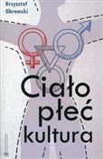 Polnische buch : Ciało płeć... - Krzysztof Obremski