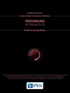 Obrazek Testowanie oprogramowania w praktyce Studium przypadków