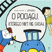 Polska książka : O pociągu ... - Katarzyna Krysztofiak