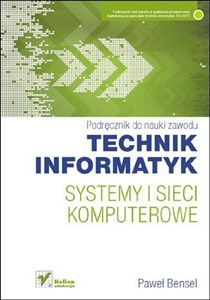 Bild von Systemy i sieci komputerowe Technik informatyk Podręcznik Szkoła ponadgimnazjalna