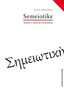 Obrazek Semeiotike Studia z zakresu semanalizy